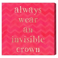 Wynwood Studio tipografija i Citati zid Art platnene grafike 'Invisible Crown' modni Citati i izreke - Pink,
